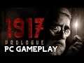 1917 The Prologue | PC Gameplay