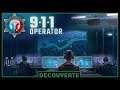 911 Operator - Découverte