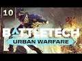 BattleTech Urban Warfare - Career Mode Gameplay - Part 10