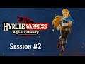 Hyrule Warriors: Age of Calamity - Session #2