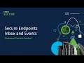 Cisco Secure Endpoint: Inbox and Events