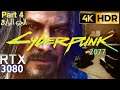 Cyberpunk 2077 #4 [RTX 3080, 4K HDR] الجزء الرابع من لعبه سايبر بانك