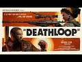 Deathloop for PS5 & PC Developer Update from Arkane Lyon