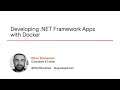 Docker Skills: Developing .NET Framework Apps with Docker Course Preview