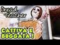 DREAD TEACHER - CATTIVA E BUGGATA! - Android - (Salvo Pimpo's)