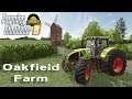 Farming Simulator 19 | Oakfield Farm | Seasons | sit back and enjoy it the fast time