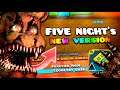 Five Nights at Freddy's en GEOMETRY DASH!! 💀 | GEOMETRY DASH EPIC FNAF LEVEL