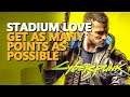 Get as many points as possible Cyberpunk 2077 Stadium Love 44/44