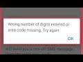 Google Duo || Wrong Number of digits entered or area code missing. Try Again Problem Solve