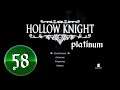 Hollow Knight Platinum -- STREAM 58 -- Pantheon of the Sage