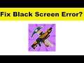 How to Fix Mad GunZ App Black Screen Error Problem in Android & Ios | 100% Solution