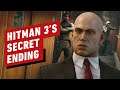 How To Unlock Hitman 3's Secret Ending (SPOILERS!)