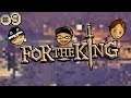 Immune To This?! - For The King - Ep. 9 - Underground Arcade