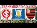 Internacional X Flamengo : ao vivo  Brasileirão Série A  25/10/2020