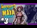 IS THIS THE END?!?! One-Life Maya - TVHM Day #3 [Borderlands 2]