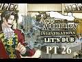 Let's Dub Ace Attorney Investigations Pt. 26 - Edgeworth Gets Wet