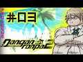Let's Platinum Danganronpa 1|2 Reload: Goodbye Despair #03 - The Ultimates (1/2)
