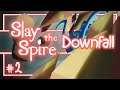 Let's Play Slay the Spire Downfall: To End The Cycle - Episode 2