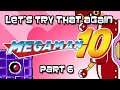 Let's Try That Again - Mega Man 10 (Part 6)