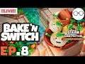 [Live] Bake 'n Switch - Steam Game Festival Summer The Series #8