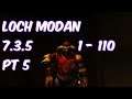 LOCH MODAN - 7.3.5 Alliance Shaman Leveling 1-110 - WoW Legion