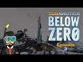 Maintenance Request | Subnautica: Below Zero (Early Access)| Gameplay Ep 3