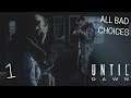 MAKING THEM HATE EACH OTHER | Until Dawn - Part 1 (BAD CHOICES)