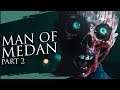 Man of Medan - Part 2 - "Uninvited Guests" (Co-Op Let's Play, Playthrough w/ VernNotice)