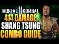 Mortal Kombat 11 - 414 DAMAGE SHANG TSUNG COMBO TUTORIAL - Daryus P