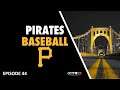 OOTP 22 Ep 44: 2025 First Half in Review: Pittsburgh Pirates