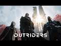 Outriders - 'Appreciate Power' Trailer