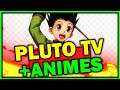Pluto TV Libera Fase de Teste AGORA! + Animes Confirmados