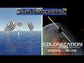 SimpleRockets 2 - Colonization Series - Let's Relay!