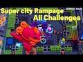 SUPER CITY RAMPAGE ALL CHALLENGES | BRAWL STARS