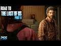 The Last of Us Has One of The BEST Cutscenes in Gaming History. - Road to Part 2 #36