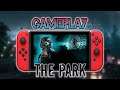 The Park | Gameplay [Nintendo Switch]