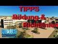 TIPPS Bildung & Richtlinien ☆ Cities Skylines Ps4 Tutorial