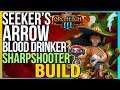 Torchlight 3 - Seeker's Arrow Sharpshooter + Blood Drinker Build