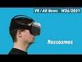 VR News, Sales, Releases (KW 26/21) Roscosmos XR-2, Wingsuit Simulator, Larcenauts Update