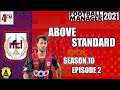 Above Standard - FM21 - RFC Liege - Season 10 Episode 2 - Van Damme