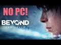 Beyond: Two Souls tá chegando ao PC - Confira a demonstração!