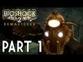 Bioshock 2 Remastered Hard Playthrough Part 1