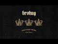 BROHUG - Gold On My Crown (feat. Born I)