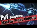 Build Order Tutorial: PvT MaxPax's Proxy Voidray Cheese