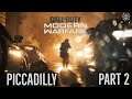 Call Of Duty Modern Warfare CAMPAIGN Walkthrough Part 2 - PICCADILLY!  MODERN WARFARE PICCADILLY!