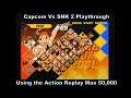 Capcom Vs SNK 2 Yuri Playthrough using the Ps2 Action Replay Max 50,000 :D