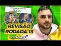 Cartola FC #13 Rodada | REVISÃO! ATUALIZANDO OS TIMES!!