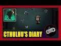 Cthulhu's Diary (Early Access) Gameplay Walkthrough (Android) | First Impression | No Commentary