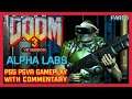 DOOM 3 VR - PS5 PSVR GAMEPLAY- WITH COMMENTARY - PART 3 - SEARCHING ALPHA LABS - ENPRO PLANT