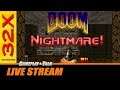 DOOM Sega 32X: Nightmare Mode Full Playthrough | Gameplay and Talk Live Stream #227
